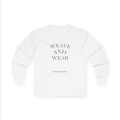 Unisex Long Sleeve Tee - 'Weave & Wear' Statement Shirt, Casual Wear, Gift for Friends, Cozy Fashion, Everyday Essential