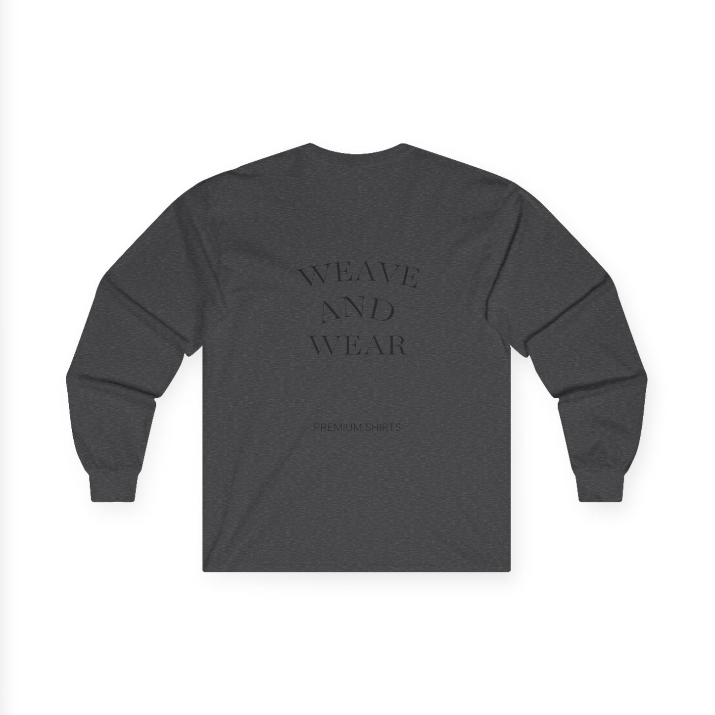 Unisex Long Sleeve Tee - 'Weave & Wear' Statement Shirt, Casual Wear, Gift for Friends, Cozy Fashion, Everyday Essential