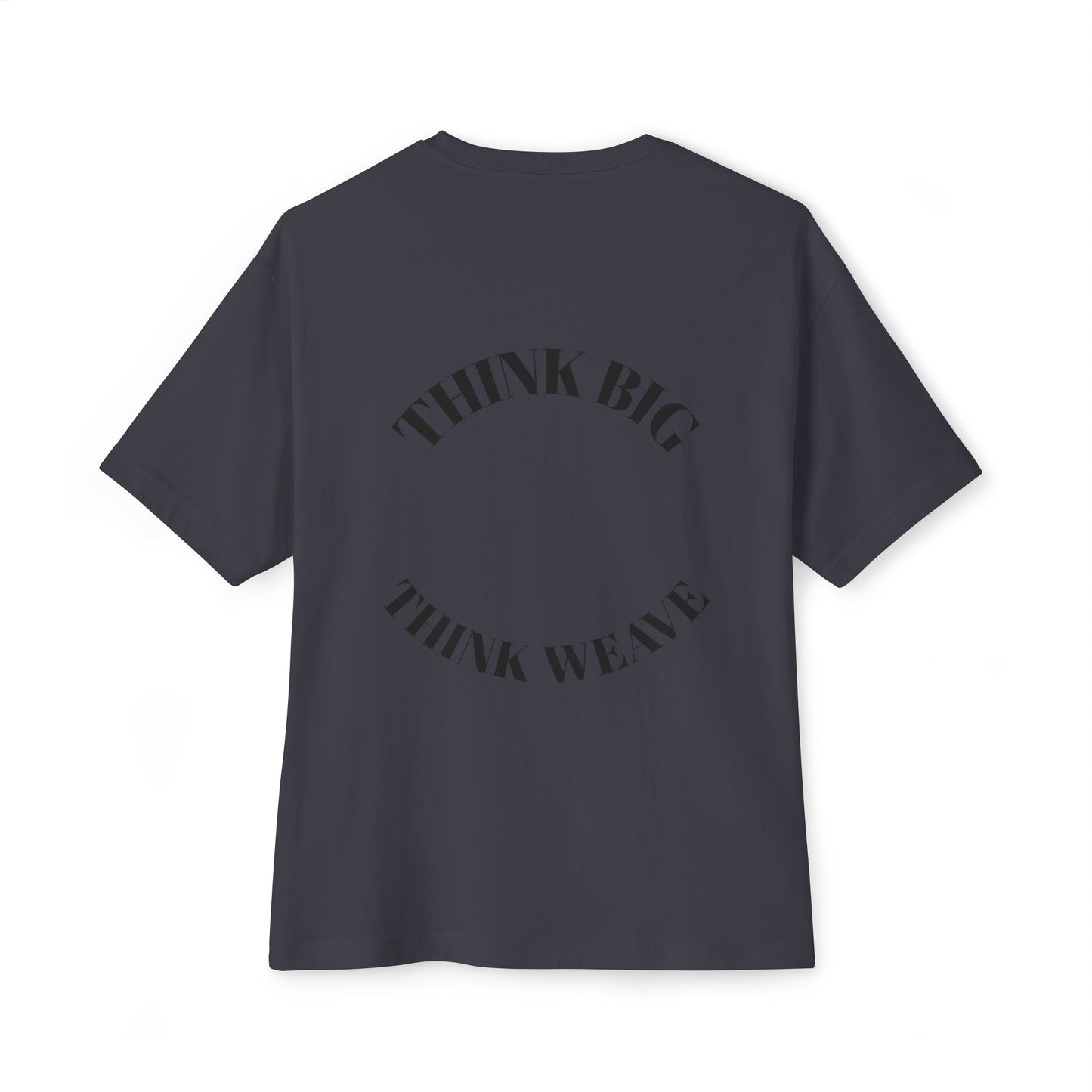 Unisex Oversized Boxy Tee, Casual Graphic Tee, Statement T-Shirt, Gift for Dreamers, Inspirational Quote Apparel, Everyday Wear