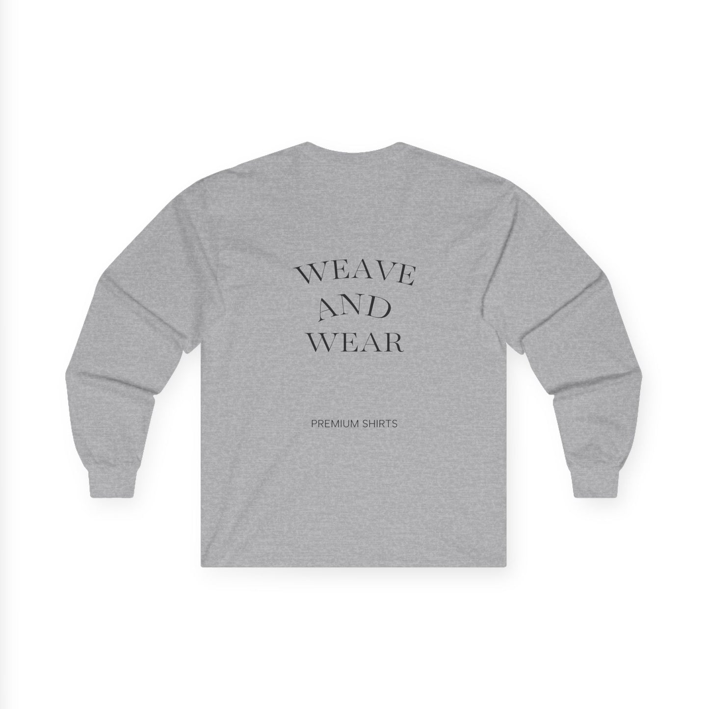 Unisex Long Sleeve Tee - 'Weave & Wear' Statement Shirt, Casual Wear, Gift for Friends, Cozy Fashion, Everyday Essential