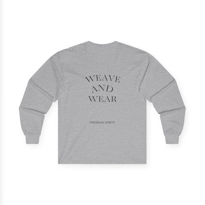 Unisex Long Sleeve Tee - 'Weave & Wear' Statement Shirt, Casual Wear, Gift for Friends, Cozy Fashion, Everyday Essential