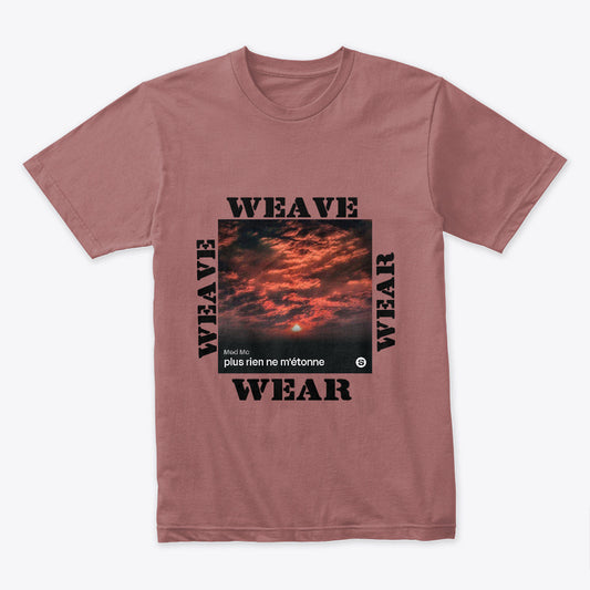 “Plus rien ne m’étonne” T-shirt